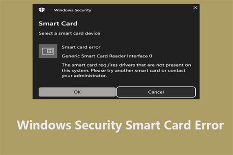 smart card issues windows 10|Windows Security Smart Card Error: 7 Ways to Fix it .